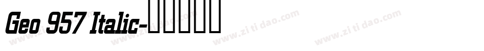Geo 957 Italic字体转换
